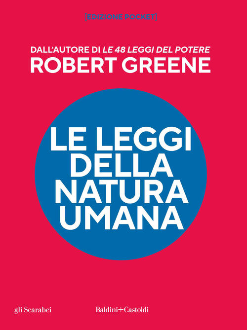 Le Leggi Della Natura Umana Robert Greene Baldini + Castoldi 2026