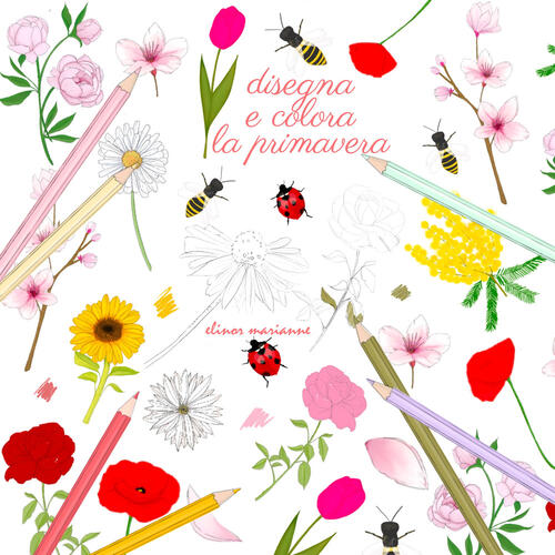 Disegna E Colora La Primavera Elinor Marianne 2024