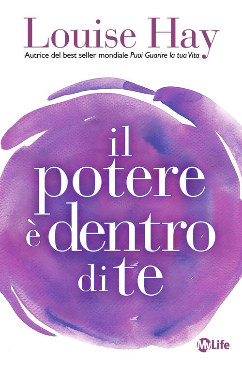 Il Potere E Dentro Di Te Louise L. Hay My Life 2025