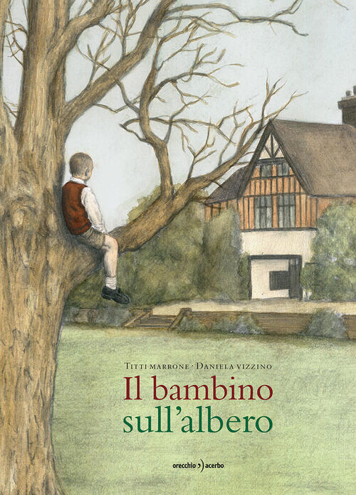 Il Bambino Sull'albero Titti Marrone Orecchio Acerbo 2026