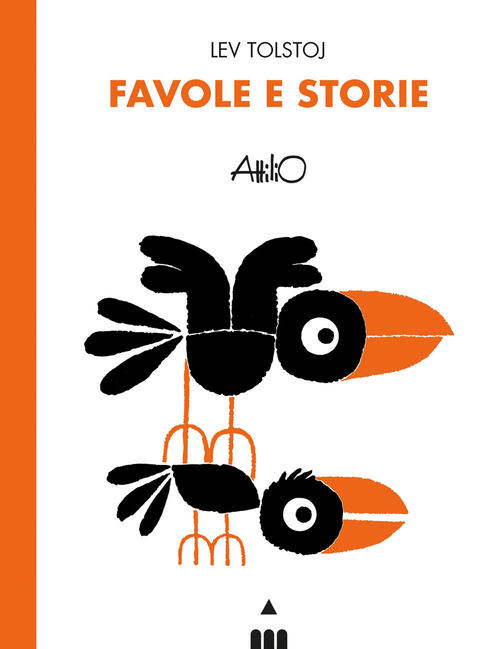 Favole E Storie. Lev Tolstoj Attilio Cassinelli Lapis 2025
