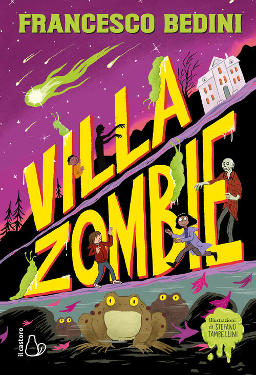 Villa Zombie Francesco Bedini Il Castoro 2025