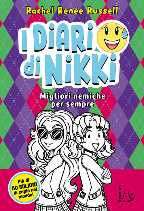 Migliori Nemiche Per Sempre. I Diari Di Nikki Rachel Renee Russell Il Castoro