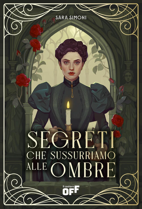 Segreti Che Sussurriamo Alle Ombre Sara Simoni Il Castoro 2025