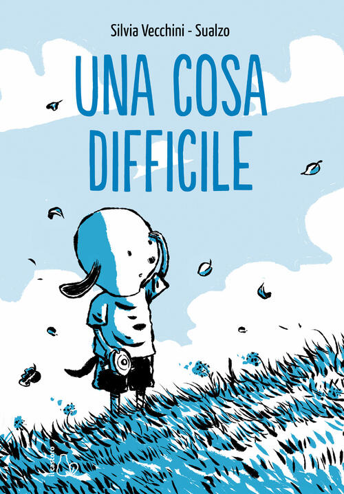 Una Cosa Difficile Silvia Vecchini Il Castoro 2026