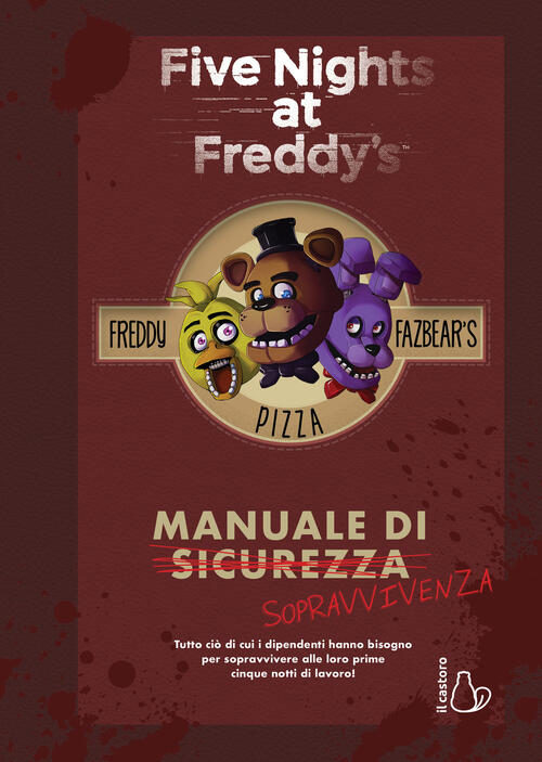 Five Nights At Freddy’S. Manuale Di Sopravvivenza Scott Cawthon Il Castoro 202