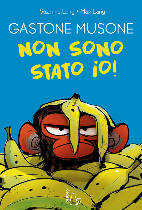 Non Sono Stato Io! Gastone Musone Suzanne Lang Il Castoro 2026