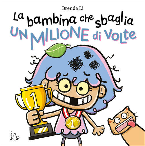 La Bambina Che Sbaglia Un Milione Di Volte Brenda Li Il Castoro 2026