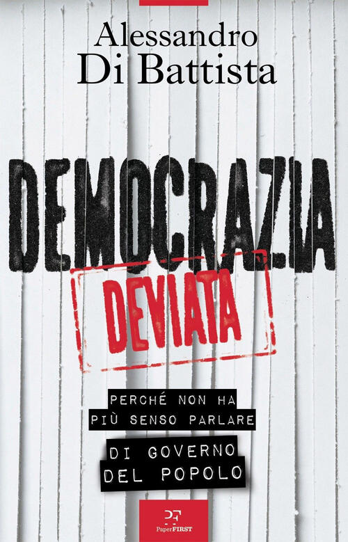 Democrazia Deviata. Perche Non Ha Piu Senso Parlare Di Governo Del Popolo Ales