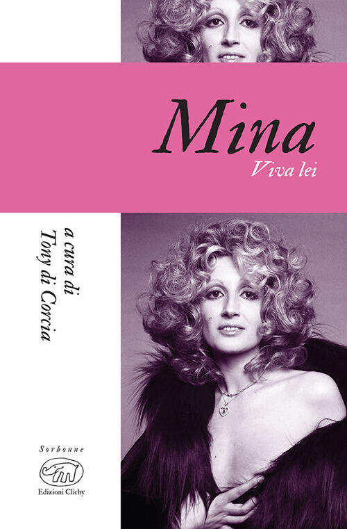 Mina. Viva Lei Edizioni Clichy 2023