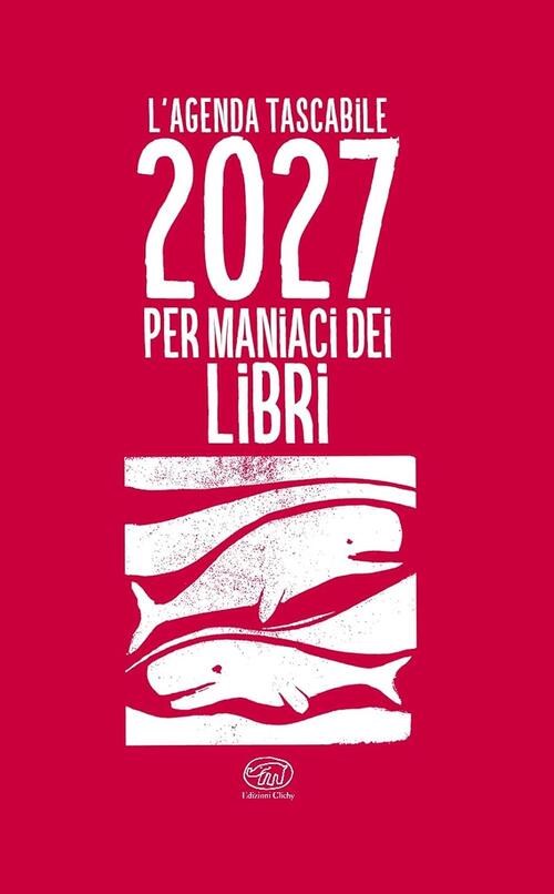 L'agenda Tascabile 2027 Per Maniaci Dei Libri Edizioni Clichy 2026