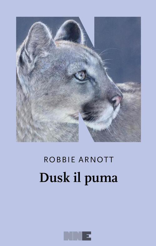 Dusk Il Puma Robbie Arnott Nn Editore 2026