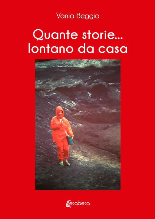 Quante Storie... Lontano Da Casa Vania Beggio Ebs Print 2024