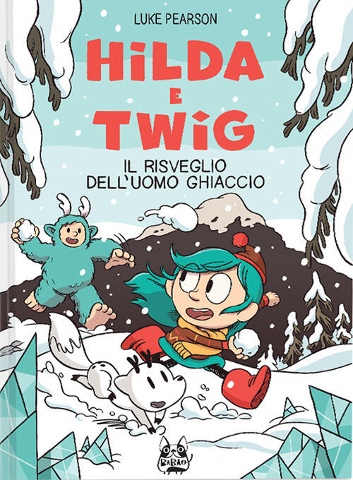 Hilda E Twig. Il Risveglio Dell'uomo Ghiaccio Luke Pearson Bao Publishing 2025