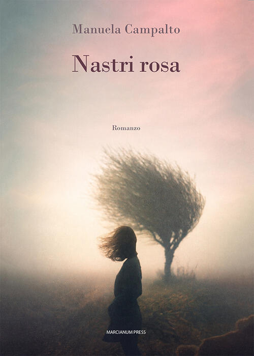 Nastri Rosa Manuela Campalto Marcianum Press 2026