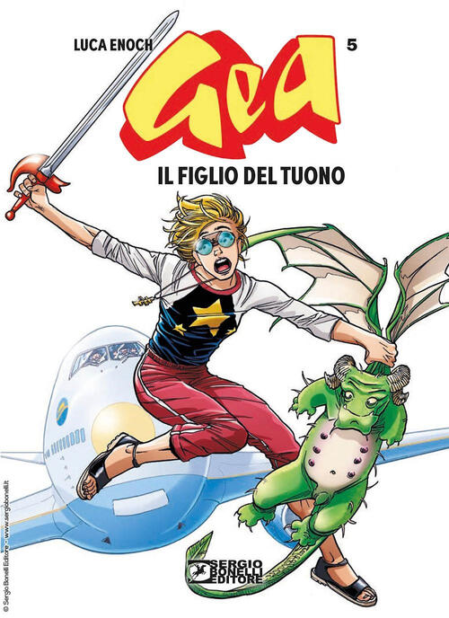 Gea. Vol. 5: Il Figlio Del Tuono Luca Enoch Sergio Bonelli Editore 2025