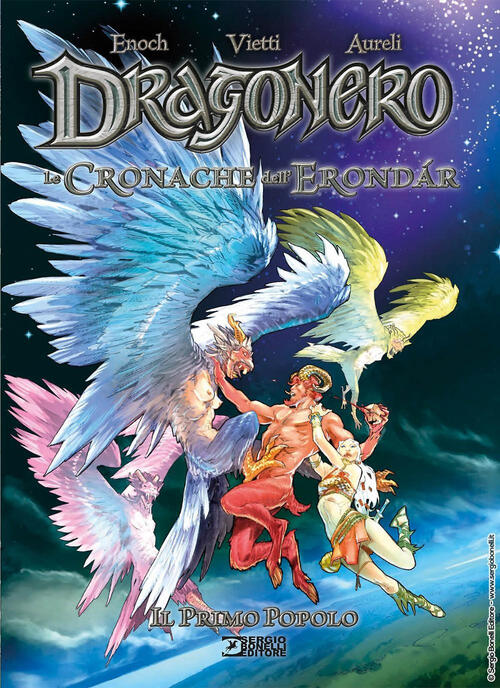 Il Primo Popolo. Dragonero. Le Cronache Dell'erondar. Vol. 1 Luca Enoch Sergio
