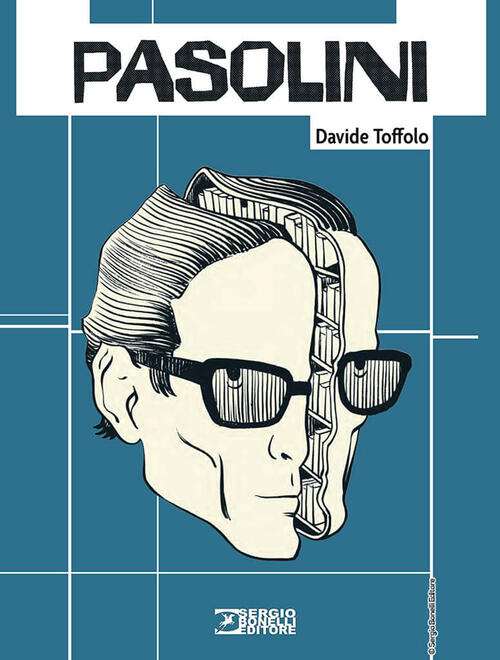 Pasolini. Nuova Ediz. Davide Toffolo Sergio Bonelli Editore 2026