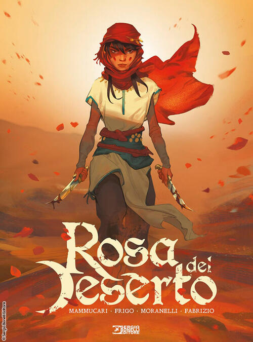 Rosa Del Deserto. Un Tempo, La Ragazza Emiliano Mammucari Sergio Bonelli Edito