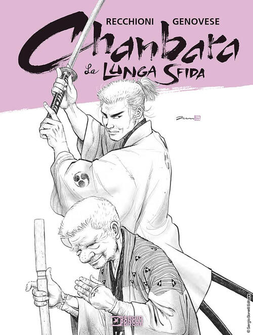 La Lunga Sfida. Chanbara Roberto Recchioni Sergio Bonelli Editore 2026