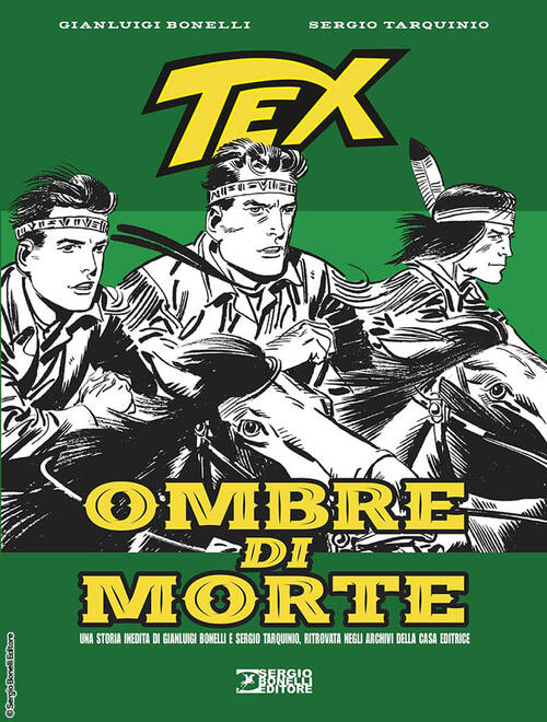 Tex. Ombre Di Morte. Ediz. 2026 Gianluigi Bonelli Sergio Bonelli Editore 2026