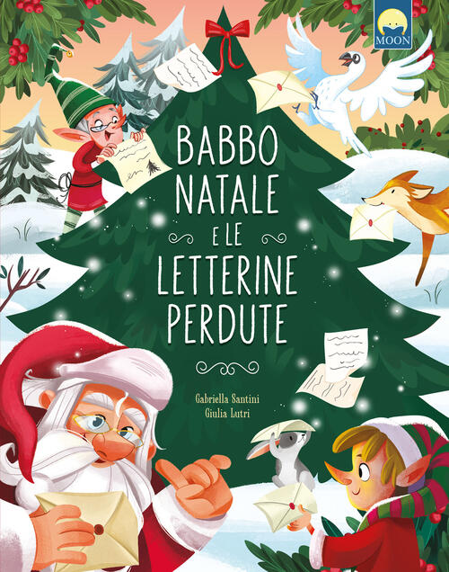 Babbo Natale E Le Letterine Perdute Gabriella Santini Moon 2026