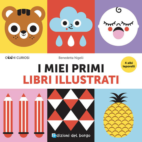 I Miei Primi Libri Illustrati Benedetta Nigelli Edizioni Del Borgo 2025