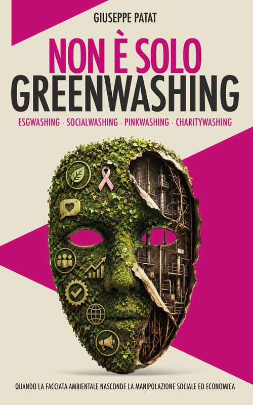 Non E Solo Greenwashing. Esgwashing. Socialwashing. Pinkwashing. Charitywashin