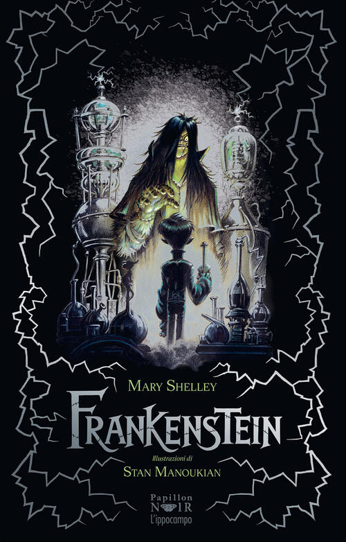 Frankenstein O Il Moderno Prometeo Stan Manoukian, Mary Shelley L'ippocampo 20