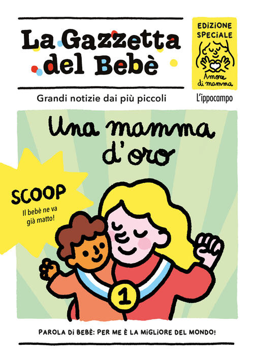 Una Mamma D'oro. La Gazzetta Del Bebe Julie Bullier L'ippocampo 2026