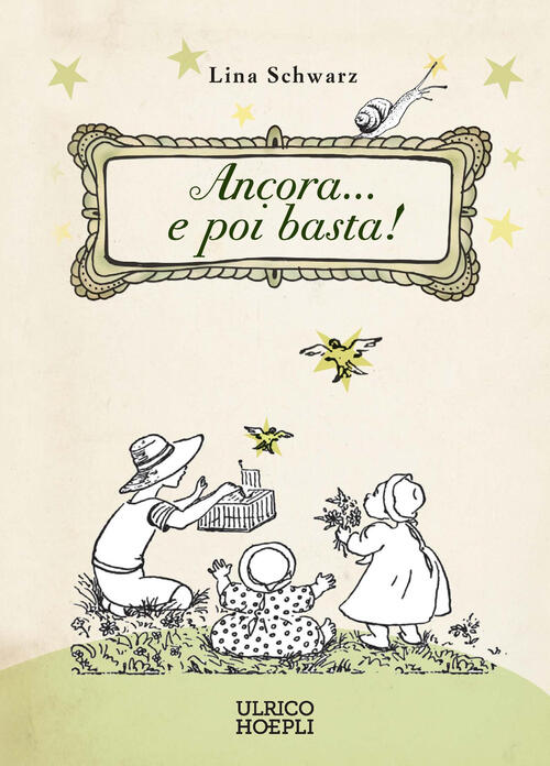 Ancora... E Poi Basta! Ediz. Illustrata Lina Schwarz Hoeplini 2026