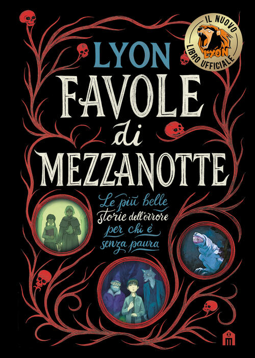 Favole Di Mezzanotte. Le Piu Belle Storie Dell'orrore Per Chi E Senza Paura Ly