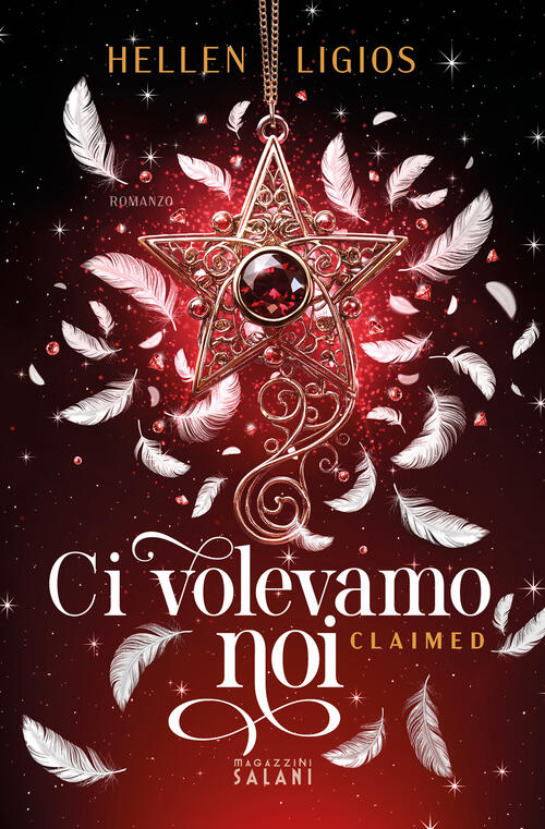 Ci Volevamo Noi. Claimed Hellen Ligios Magazzini Salani 2025