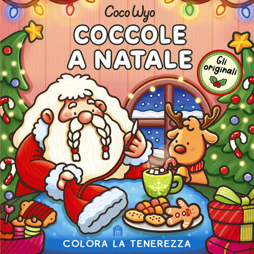 Coccole A Natale. Libro Da Colorare Per Tutte Le Eta. Gli Originali Coco Wyo C