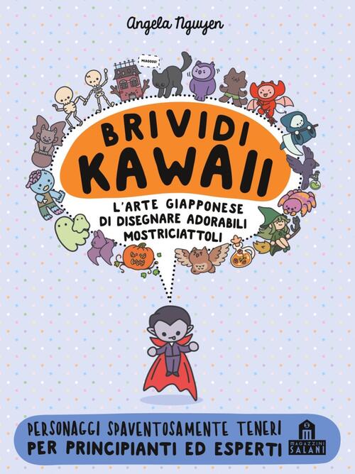 Brividi Kawaii Angela Nguyen Magazzini Salani 2025
