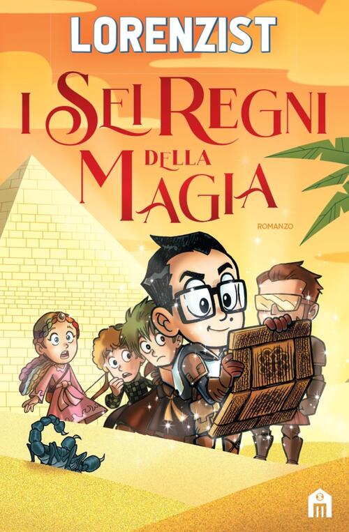 I Sei Regni Della Magia Lorenzist Magazzini Salani 2025