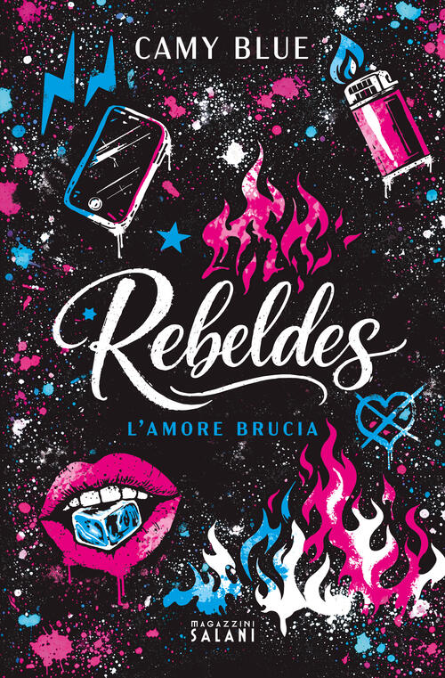Rebeldes. L'amore Brucia Camy Blue Magazzini Salani 2026