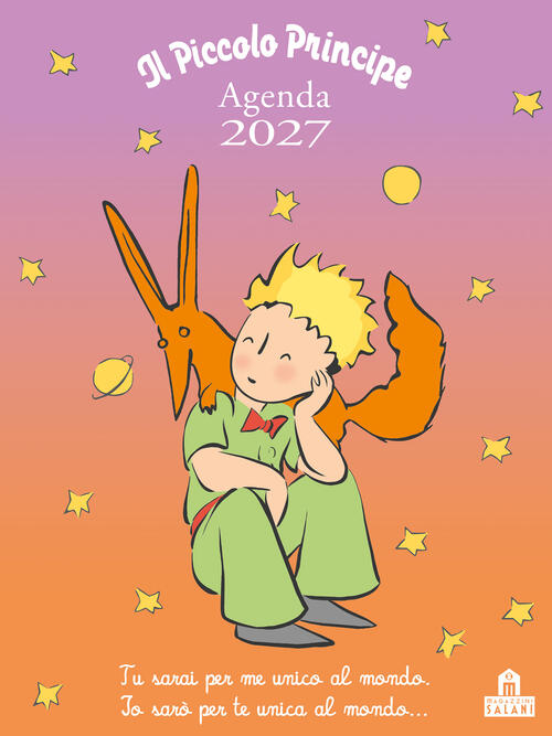 Il Piccolo Principe. Agenda 2027 Antoine De Saint-Exupery Magazzini Salani 202