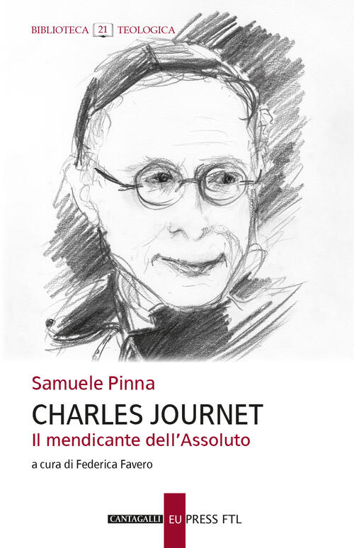 Charles Journet. Il Mendicante Dell'assoluto Samuele Pinna Cantagalli 2025