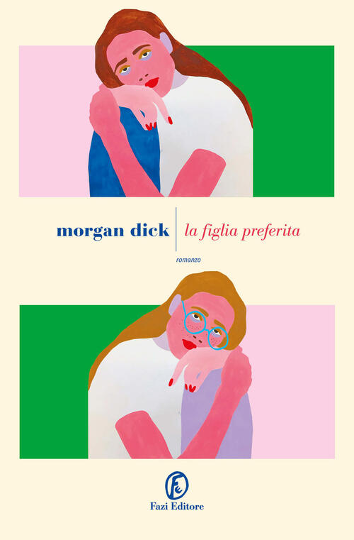 La Figlia Preferita Morgan Dick Fazi 2026