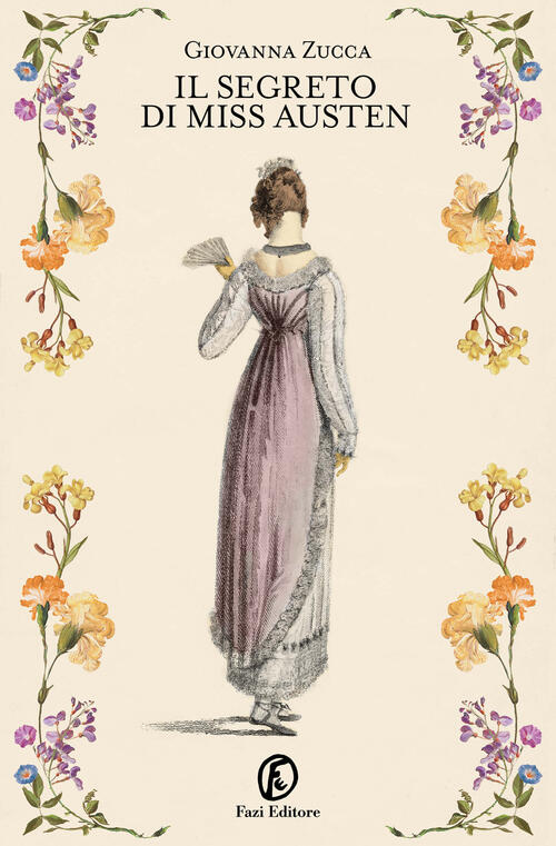 Il Segreto Di Miss Austen Giovanna Zucca Fazi 2025