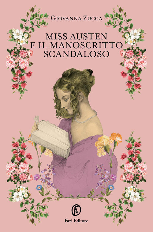 Miss Austen E Il Manoscritto Scandaloso Giovanna Zucca Fazi 2026