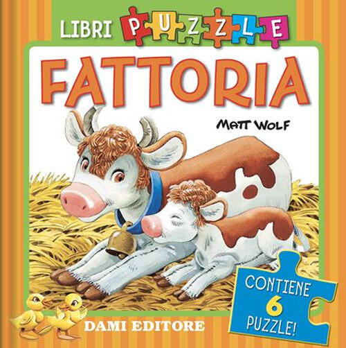 Fattoria. Ediz. A Colori Peter Holeinone Dami Editore 2021