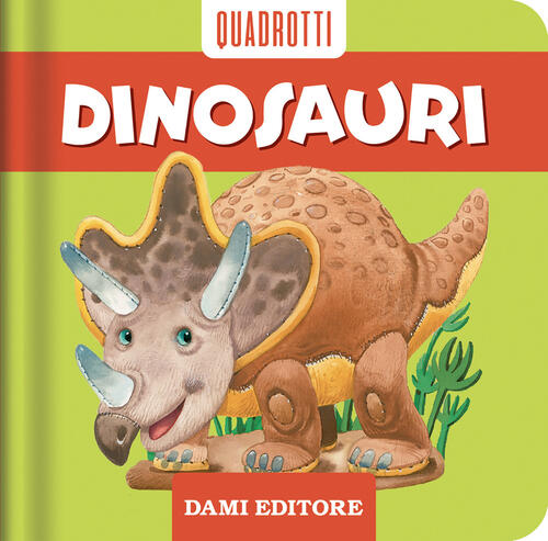 Dinosauri Anna Casalis Dami Editore 2025