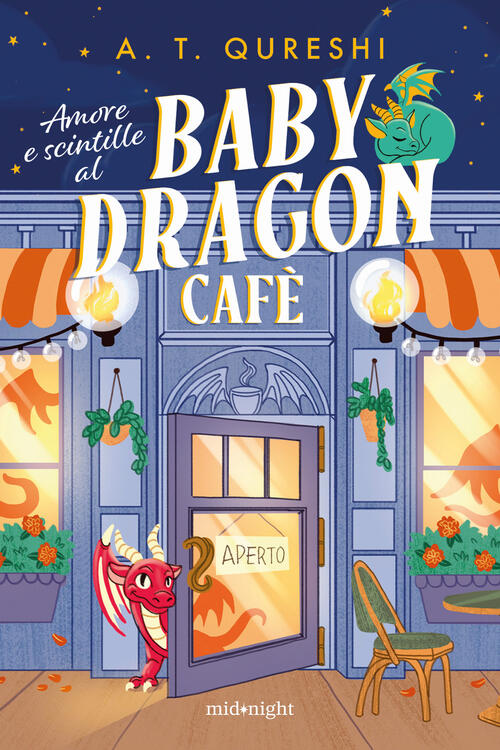 Amore E Scintille Al Baby Dragon Cafe A. T. Qureshi Harpercollins Italia 2025
