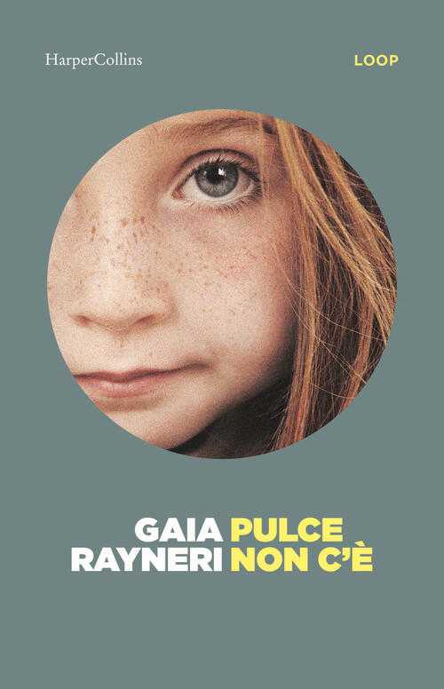 Pulce Non C'e Gaia Rayneri Harpercollins Italia 2025