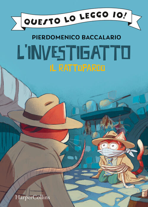 Il Rattopardo. L'investigatto Pierdomenico Baccalario Harpercollins Italia 202