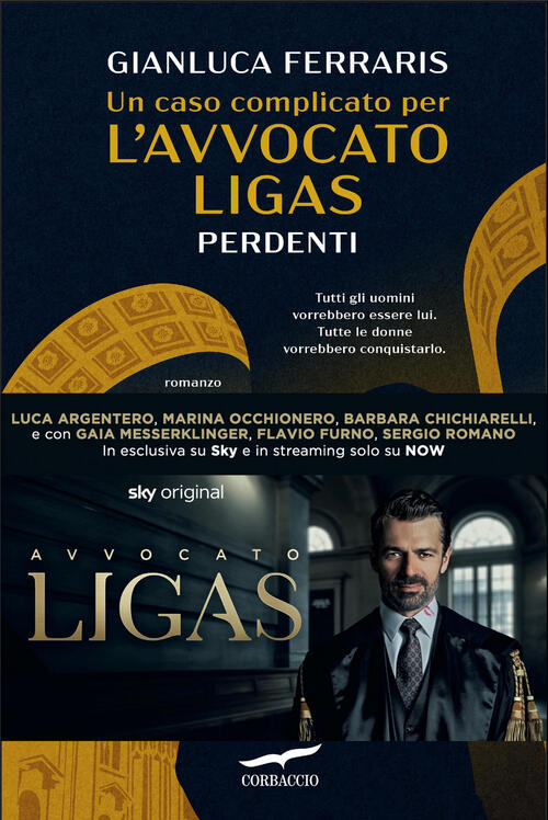 Un Caso Complicato Per L'avvocato Ligas. Perdenti Gianluca Ferraris Corbaccio