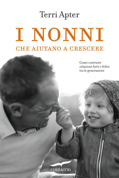 I Nonni Che Aiutano A Crescere Terri Apter Corbaccio 2026