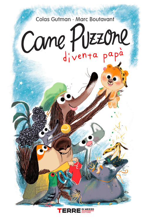 Cane Puzzone Diventa Papa. Ediz. A Colori Colas Gutman Terre Di Mezzo 2023